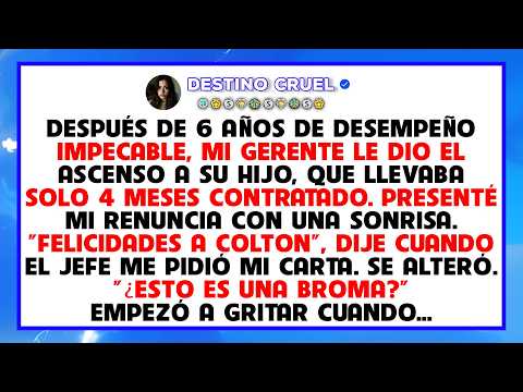El gerente ascendió a su hijo tras 6 años de mi excelente desempeño. Cuando renuncié