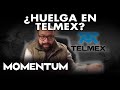 ¿Huelga en Telmex?