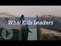 What Kills Leaders (Updated) - Marcus Honeysett