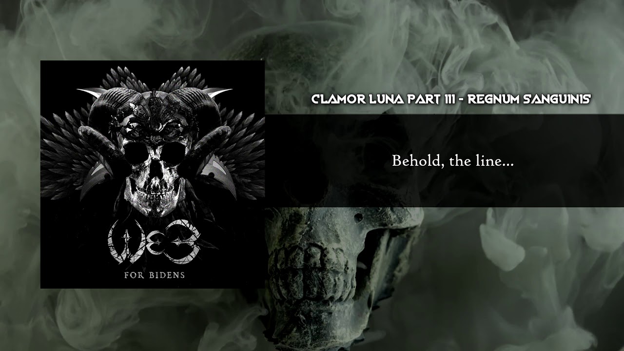 W.E.B. Clamor Luna Part III - Regnum Sanguinis 2014 official audio with lyrics