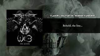 W.E.B. - Clamor Luna Part III - Regnum Sanguinis