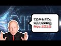 🔥TOP 3 NFTs UPCOMING COLLECTIONS IN NOVEMBER 2022 - CRYPTONEWS TODAY🔥