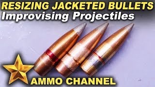 Celebrity Improvised Ammo #3, Resizing & converting jacketed bullets Profile