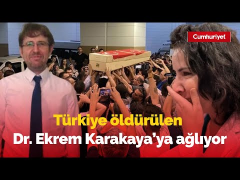 Doktor Ekrem Karakaya'nın çalışma arkadaşı anlattı: \