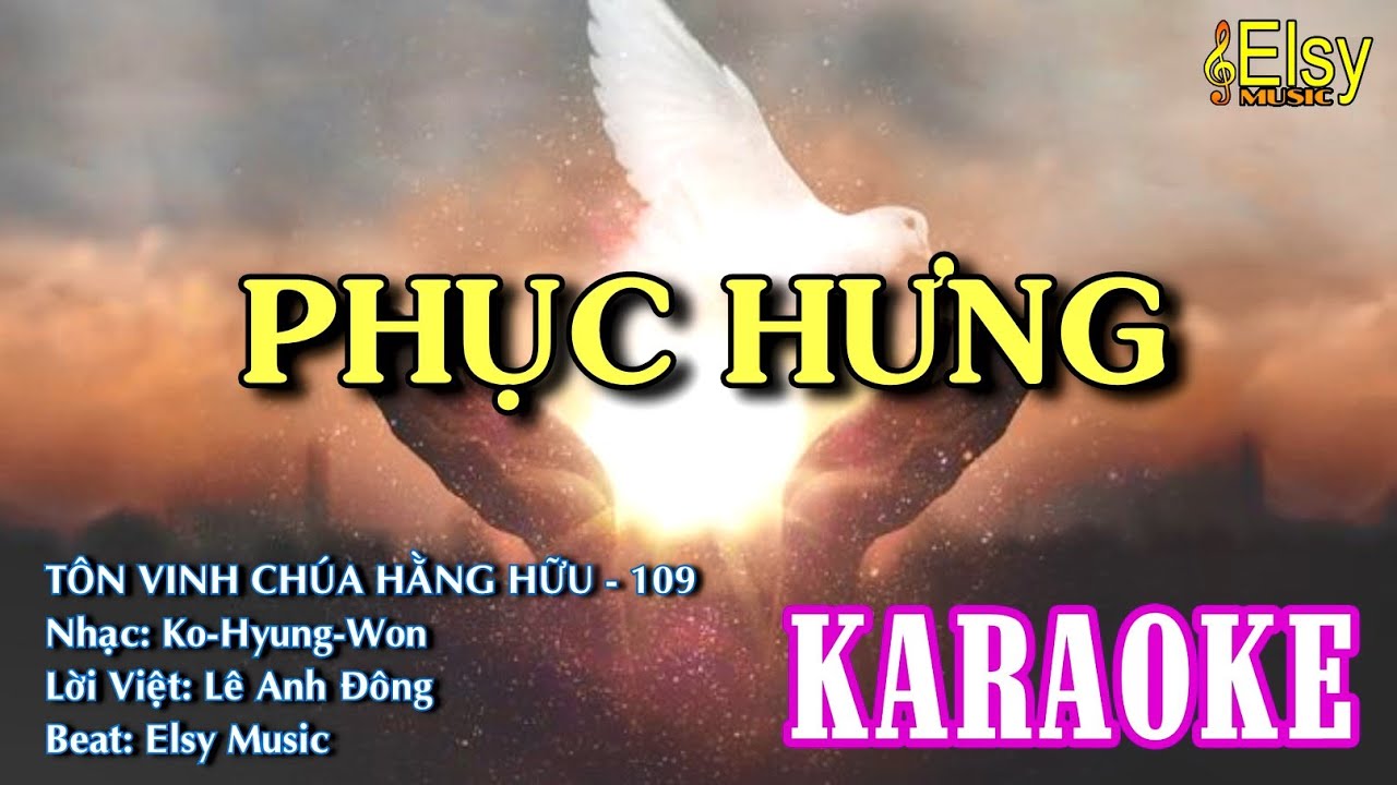 PHỤC HƯNG KARAOKE | TVCHH109 | Elsy Music