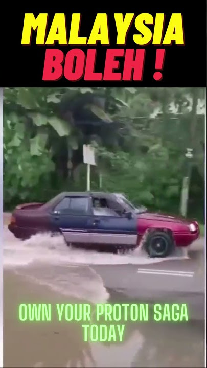 PROTON SAGA KELABU ... MALAYSIA BOLEH !