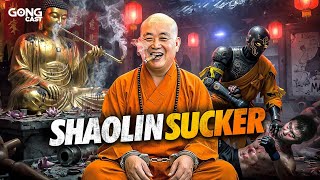 SHAOLIN SUCKER et la déroute de la soie ! Gongcast #78