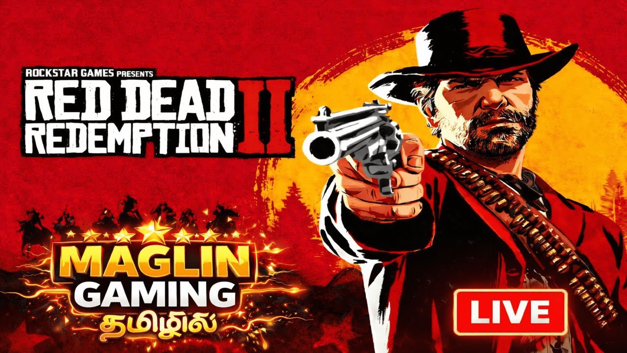 தமிழில்| Red Dead Redemption 2 Tamil Live 🔥 | RDR2 Story Gameplay | Maglin Gaming LIVE 