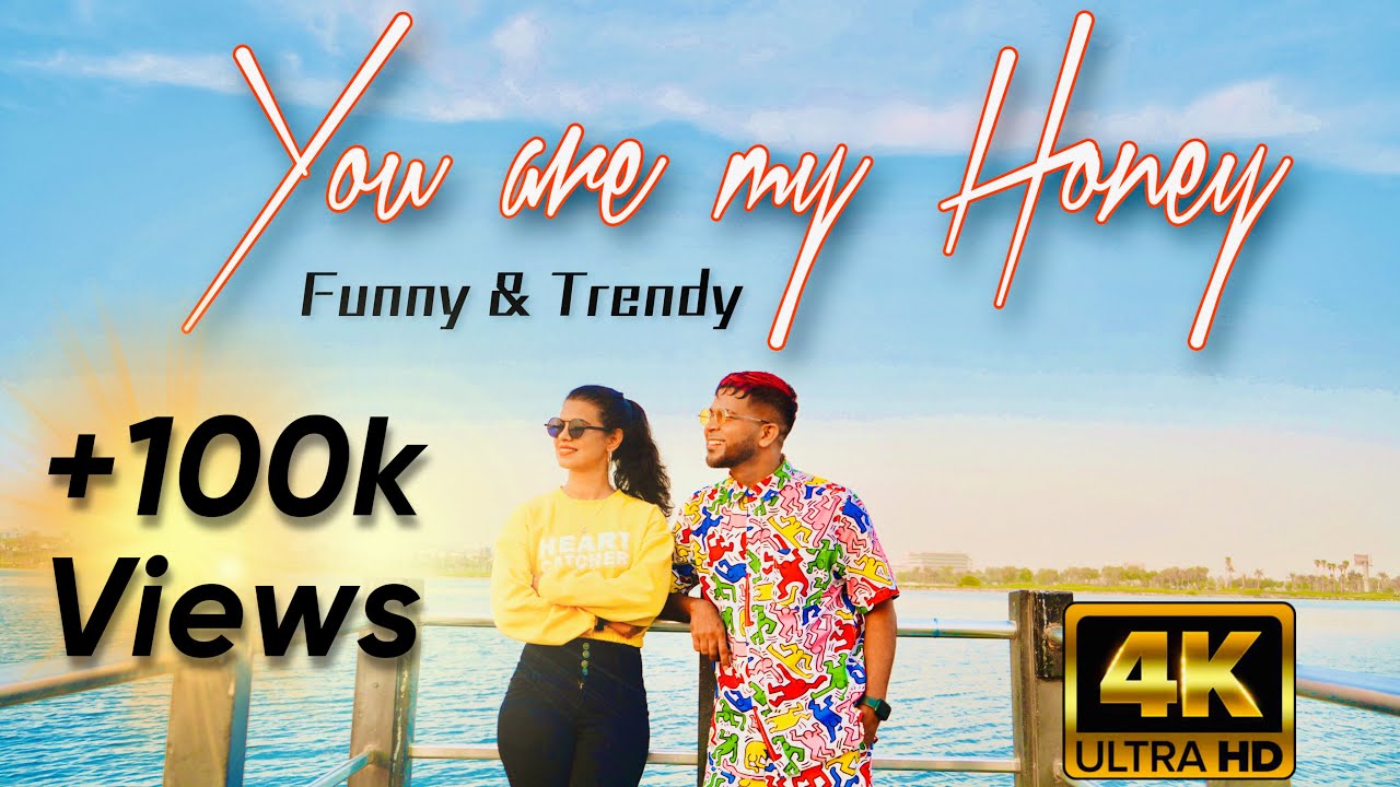 YOU ARE MY HONEY  Funny  Trendy  NEW HINDI SONG 2022 New Konkani song 2022