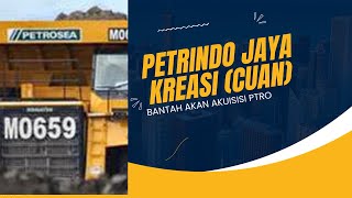 Download Lagu Petrindo Jaya Kreasi (CUAN) Bantah Akan Akuisisi PTRO MP3