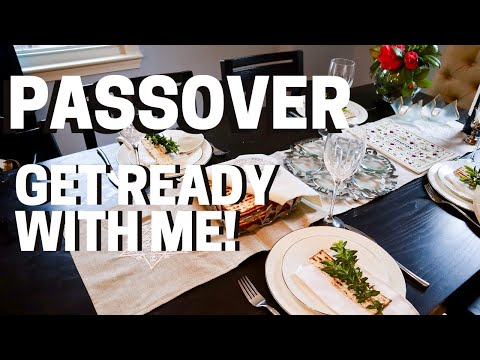 CELEBRATE PASSOVER & GET READY WITH ME for the PESACH SEDER!