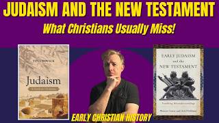 Judaism and the New Testament: What Christians Usually Miss!