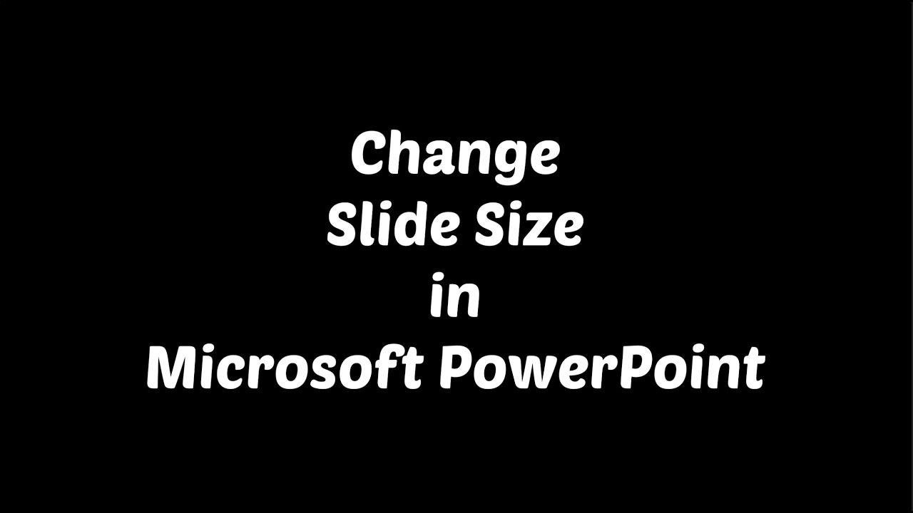 Change Slide Size in Microsoft PowerPoint