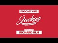 Richard ULH - Jackies Music House Session Podcast #172