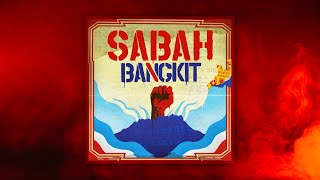 SABAH BANGKIT [ VIDEO]