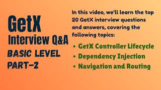 Part 2 | GetX Interview Questions & Answers | Lifecycle, Dependency Injection & Navigation