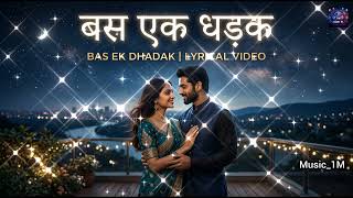 Details Just One Heartbeat - Bas Ek Dhadak Lyrics | Lyrical Video | Heart Touching Love Song Guide