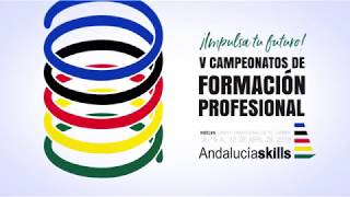 AndalucíaSkills2018 - Competiciones de la jornada de tarde del 10 de abril de 2018