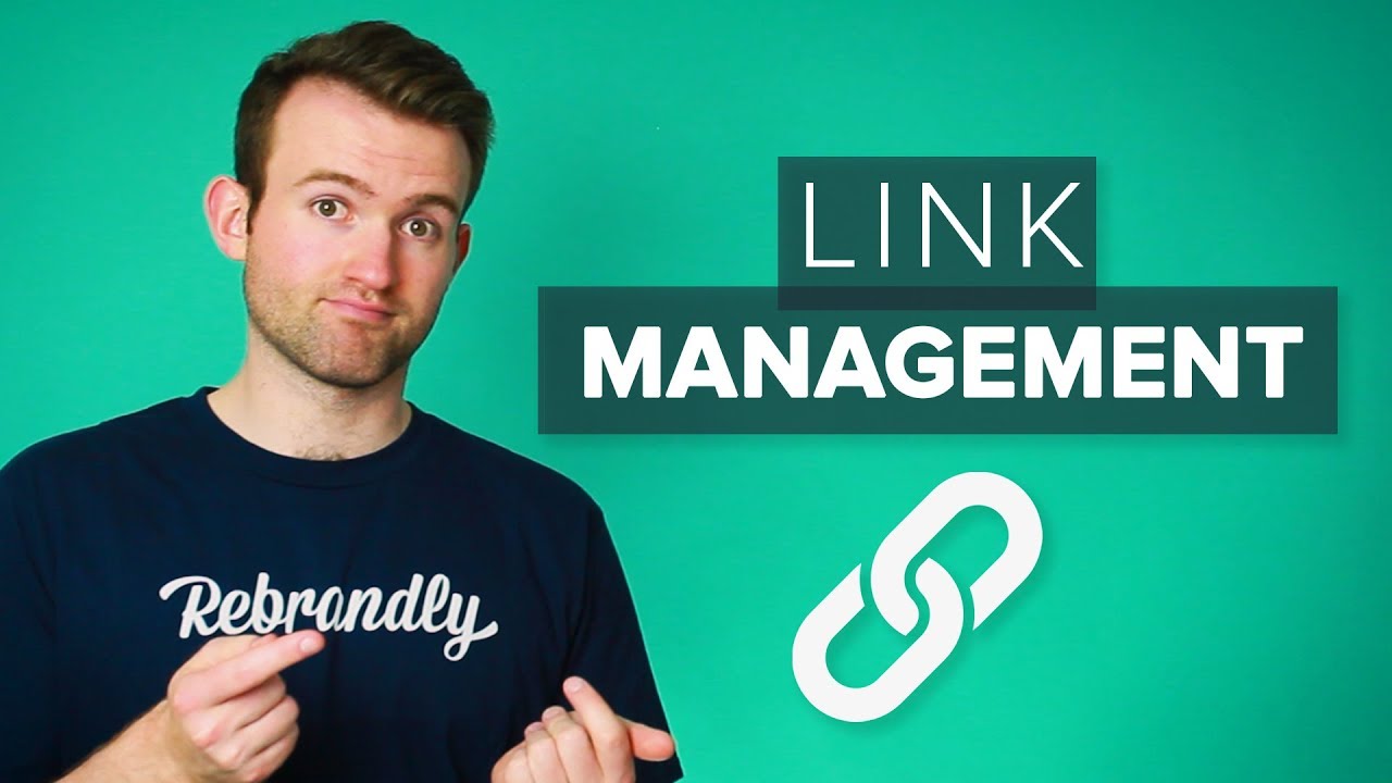 Link Management: What, Why & Tools!