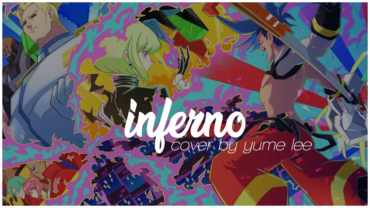 プロメア Ost 澤野 弘之 Hiroyuki Sawano Inferno Feat Benjamin Mpi Cover By Yume Lee Youtube