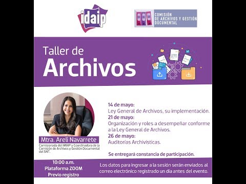 Taller de archivos pt I: Ley General de Archivos, su implementación