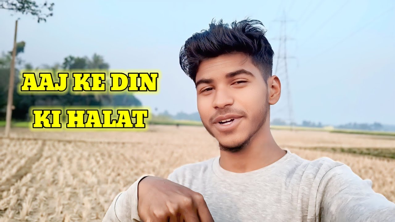 Aaj Ke Din  Kya Kahani