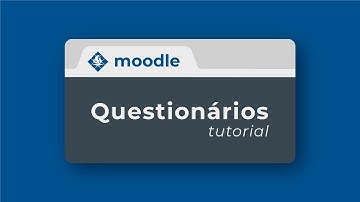 Tutorial Moodle - Questionários: Questões do tipo 