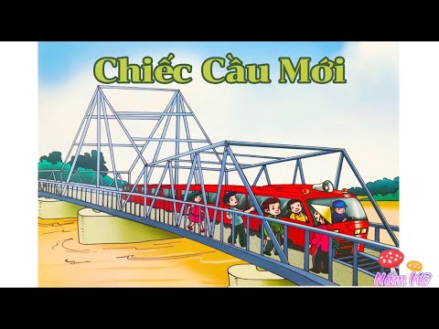 Video Bài thơ Chiếc Cầu Mới (Thái Hoàng Linh) - Chủ đề nghề... - youtube