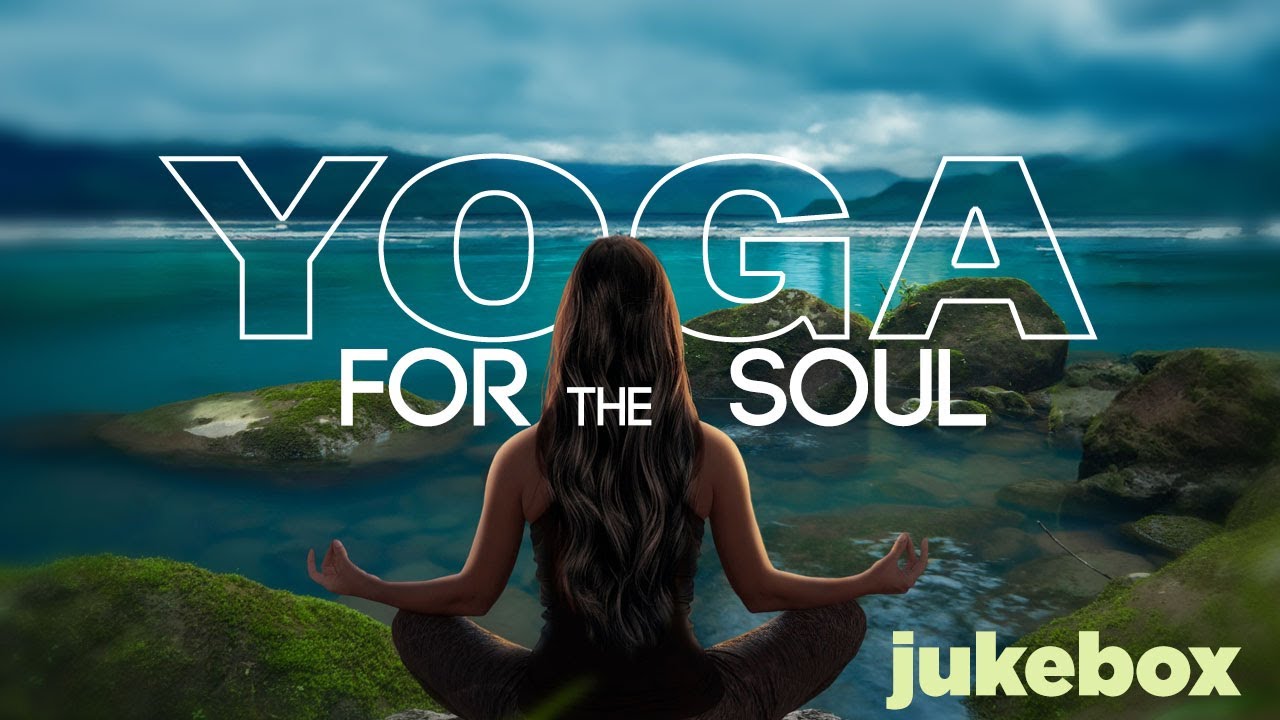 Yoga For The Soul | Healing Mantras | Jukebox | Soul Healing Mantras | Shanti Mantra| Dhyan Kriya