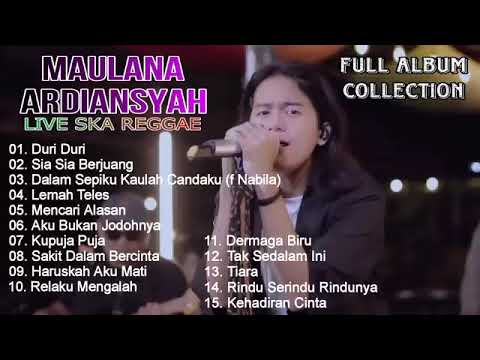 MAULANA ARDIANSYAH vol.1 FULL ALBUM Live Ska Reggae