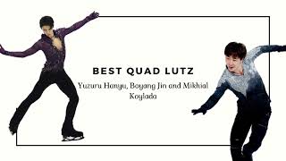 Best Quad Lutz | Yuzuru Hanyu, Boyang Jin, Mikhail Koylada | 羽生 結弦, 金博洋, Михаил Сергеевич Коляда