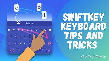 Top 7 Cool Swiftkey Keyboard Tips and Tricks |  Amazing Hidden Features of SwiftKey keyboard | 2021