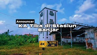 Announcer Kereta Api tiba di Stasiun Banjar [4K]