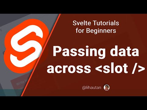 Svelte Tutorial for Beginners - Passing data across slot