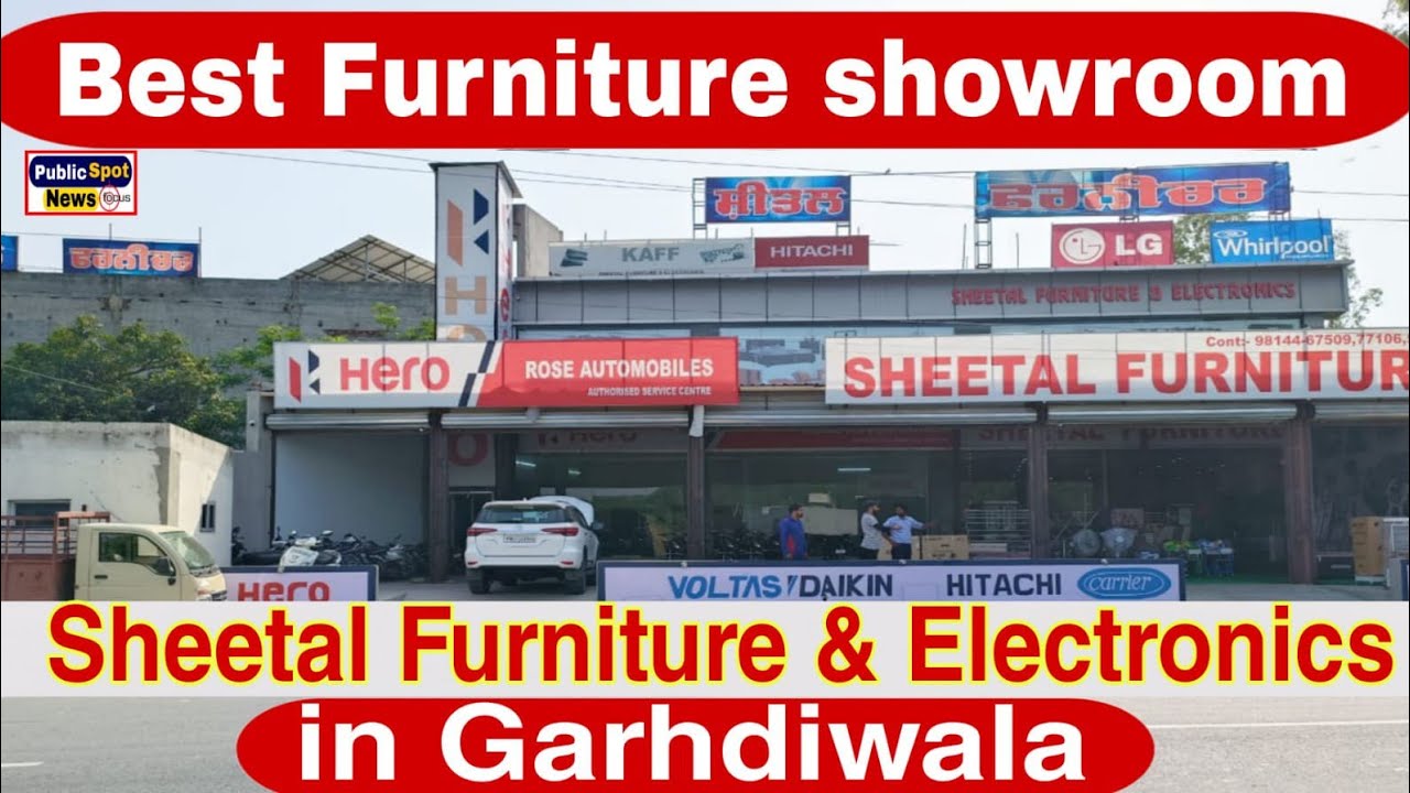 Best furniture showroom Sheetal Furniture & Electronics in Garhdiwala