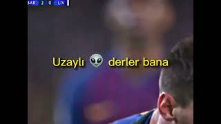 Adımı Sorsan Messi Derim