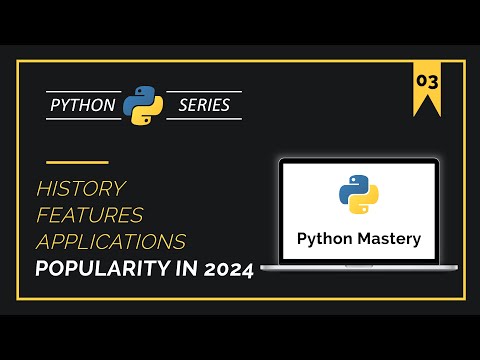 #3 HISTORY, FEATURES, APPLICATIONS & Why It’s SO MUCH POPULAR! | PYTHON MASTERY SERIES in HINDI
