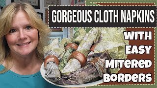 Easy Self-Binding Cloth Napkins with Mitered Corners | Earth Treasures by Benartex