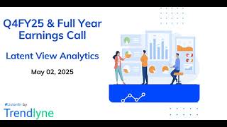 Latent View Analytics Earnings Call for Q4FY25 and Full Year