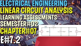 Linear Circuit Analysis | Chapter#07 | E#7.2 | Basic Engineering Circuit Analysis