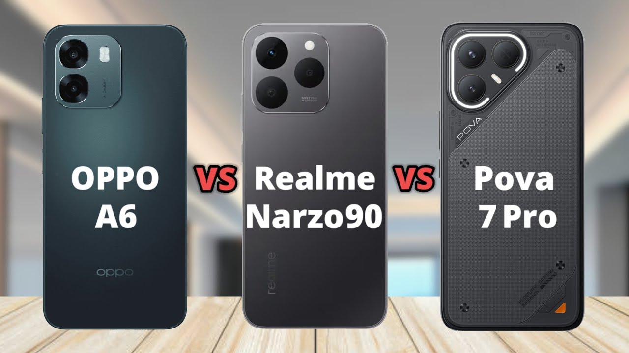OPPO A6 vs Realme Narzo 90 vs Tecno Pova 7 Pro || Specs Comparison 