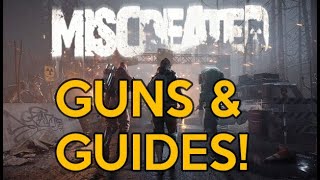 Miscreated! Best GUIDES AND GUNS LOCATION!