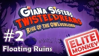 Giana Sisters: Rise of the Owlverlord - Walkthrough Part 2 - Floating Ruins [No Commentary] [HD PC]