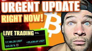 URGENT BITCOIN UPDATE!! (LIVE TRADING TARGETS & ANALYSIS)