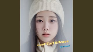 Last Call Silence