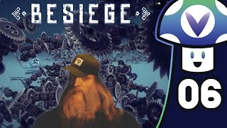 [Vinesauce] Vinny - Besiege (PART 6)