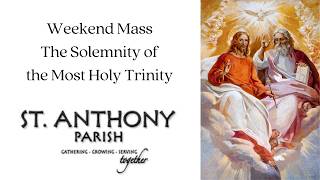 Weekend Mass May 30-31, 2026  4pm