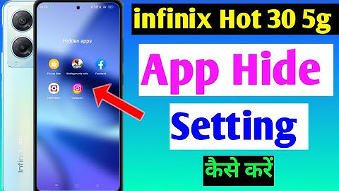 infinix hot 30 5g me app hide kaise kare | how to hide apps in infinix hot 30 5g | hidden apps