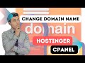 How to change Domain name Hostinger Cpanel