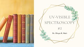 UV Visible part 2